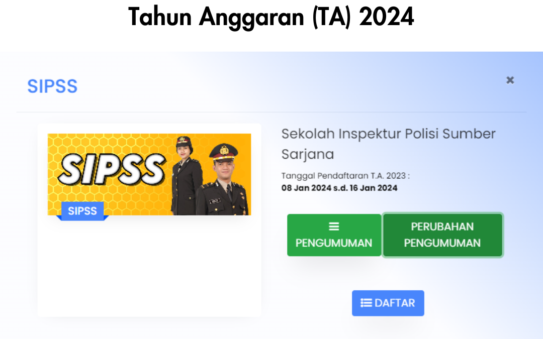 Pengumuman Penerimaan SIPSS Tahun Anggaran (TA) 2024